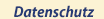 Datenschutz